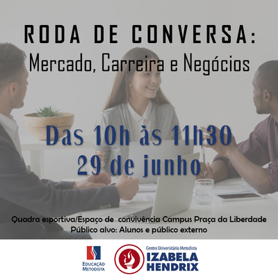 Administração discute carreira e negócios em roda de conversa Administração discute carreira e negócios em roda de conversa