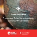 Programa de Bolsas Ibero-Americanas está com inscrições abertas