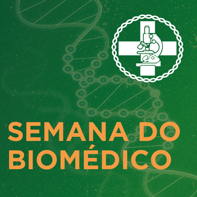 Curso de Biomedicina realiza a Semana do Biomédico Curso de Biomedicina realiza a Semana do Biomédico