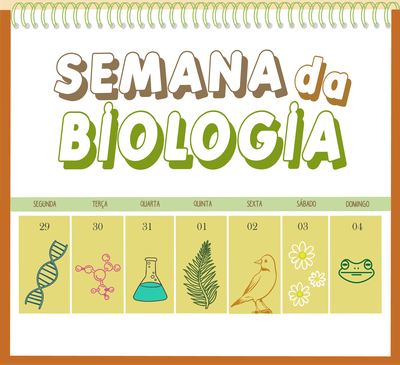 Curso de Ciências Biológicas promove a Semana da Biologia Curso de Ciências Biológicas promove a Semana da Biologia