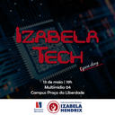 Cursos de tecnologia realizam 2ª edição do Izabela Tech Open Day