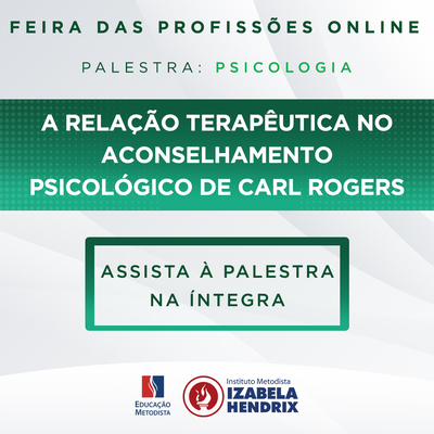 Estudos de Carl Rogers são destacados em palestra de aconselhamento psicológico