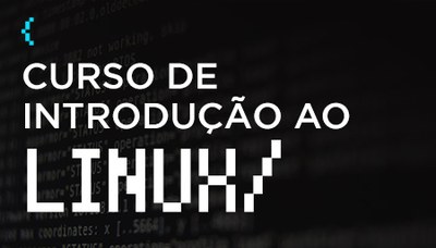 Disciplina promove curso de introdução ao Linux, no dia 29 de setembro, a partir das 13h