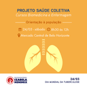 Projeto Saúde Coletiva conscientiza população sobre tuberculose no Mercado Central