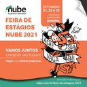 NUBE promove Feira de Estágios 2021