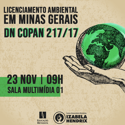 Encontro aborda Licenciamento Ambiental em Minas Gerais - DN COPAN 217/17