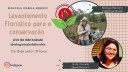 Curso de Biologia promove palestra on-line sobre a importância do levantamento florístico para a conservação