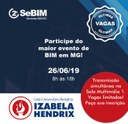 Izabela Hendrix apoia realização do 2° Seminário de BIM