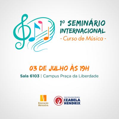 Izabela Hendrix promove 1ª Edição dos Seminários Internacionais - Curso de Música