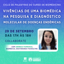 Palestra do curso de Biomedicina falará sobre pesquisa e diagnóstico molecular de doenças endêmicas