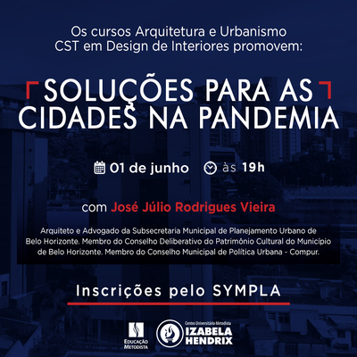 "Soluções para as cidades na pandemia" é tema de debate promovido pelos cursos de Arquitetura e Urbanismo e Design de Interiores