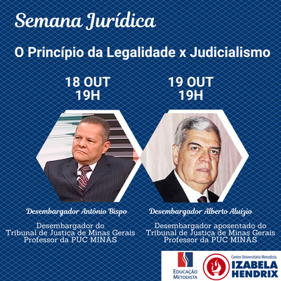 Semana Jurídica discute sobre o princípio da Legalidade e o Judicialismo